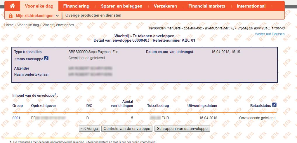 Als alle gegevens correct zijn, drukt u op Controle van de enveloppe. 5. Ondertekening van uw transactie Onderteken uw transactie.