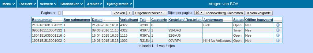 Vragen van gebruiker / BOA Deze menukeuze betreft een overzicht op