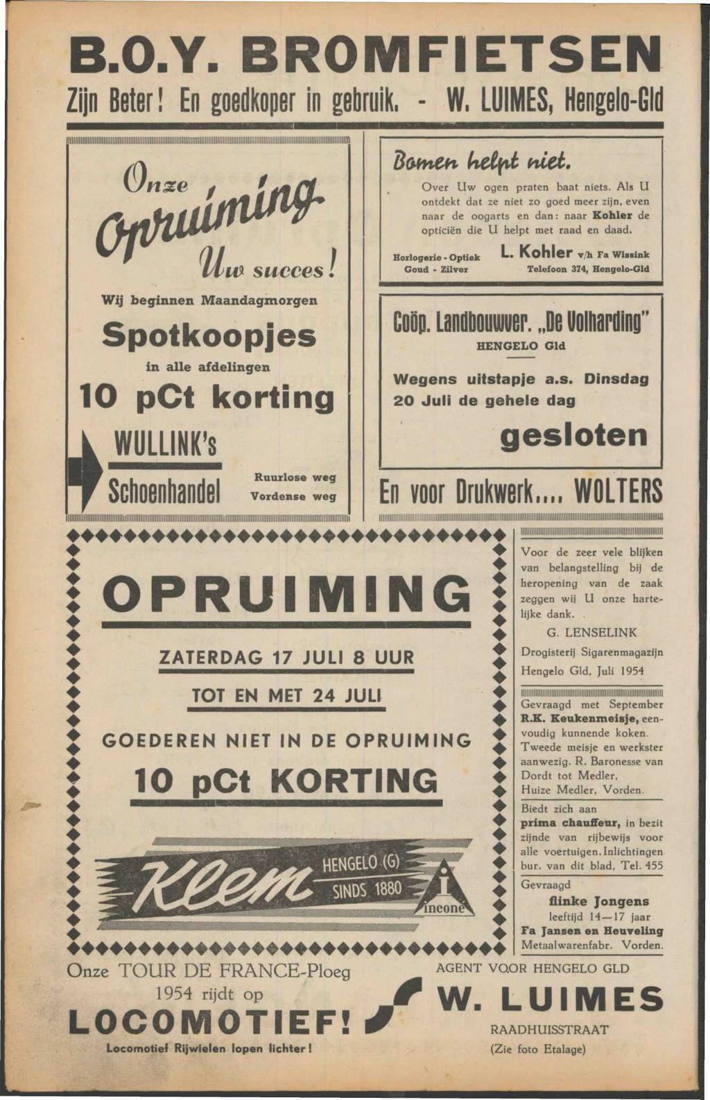 B.O.Y. BROMFIETSEN Zijn Beter! En goedkoper in gebruik, - W, LUIMES, Hengelo-Gld M t. Over Uw ogen praten baat niets.