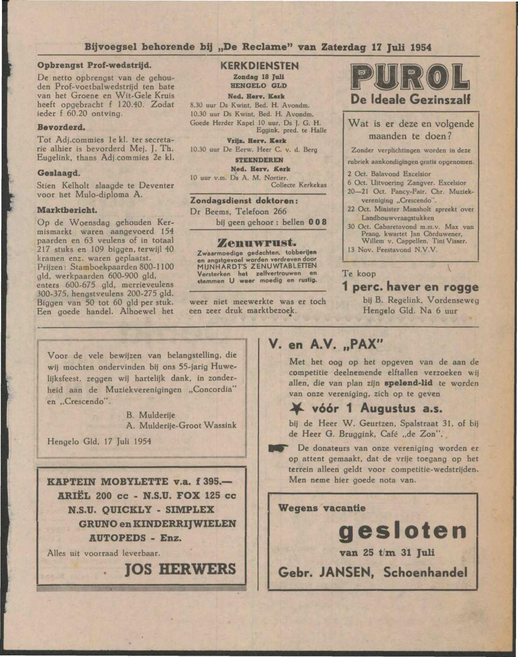 Bijvoegsel behorende bij De Reclame" van Zaterdag 17 Juli 195 Opbrengst Prof-wedstrijd.