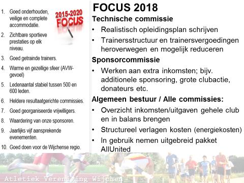 Technische commissie / Jannes de Vrijer (voorzitter TC): eind 2018 willen we een goed plan Trainersvergoedingen hebben liggen: meer inzicht en transparanter, mogelijk ook reduceren.