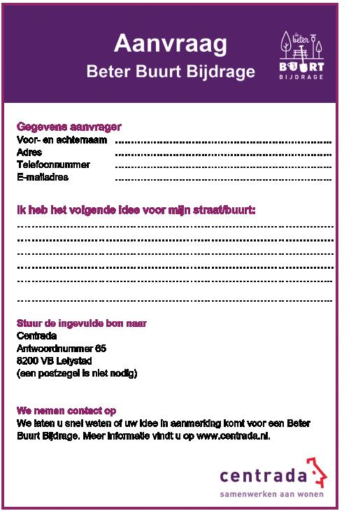 CENTRADA LEEFBAARHEID HEEFT U EEN LEUK IDEE VOOR DE BUURT?