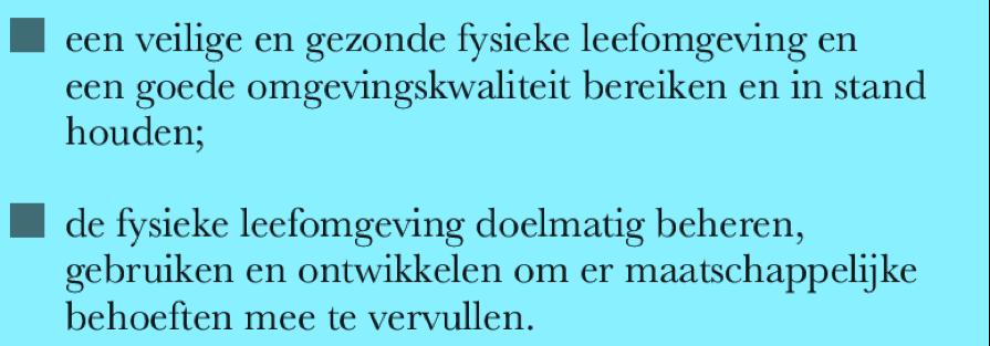 staan twee maatschappelijke doelen centraal: kent vier verbeterdoelen: Gaat van een lineaire naar een cyclische