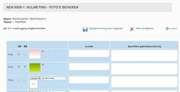 Het scherm Fotobeheer ziet er zo uit: Antwoord op vraag/eis De vragen zijn zo geformuleerd dat de "ja"-kolom altijd "goed" of "brandveilig" betekent, terwijl de nee -kolom overeenkomt met "niet goed"