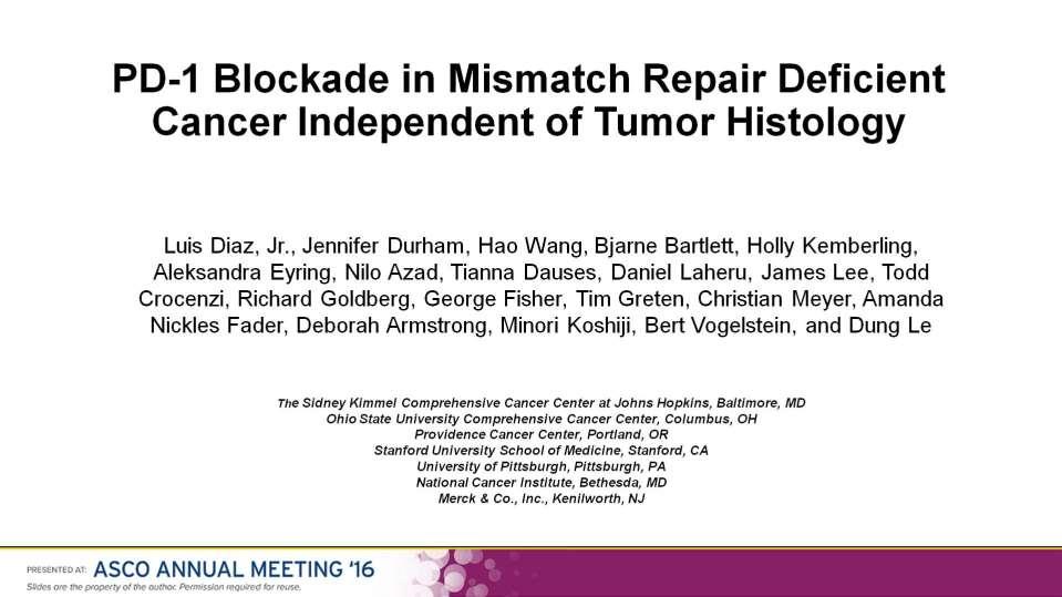 PD-1 Blockade in Mismatch Repair Deficient Cancer Independent of