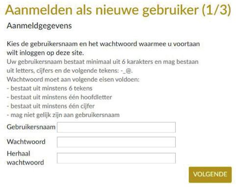 - Kies voor Aanmelden als nieuwe gebruiker en bedenk een gebruikersnaam en wachtwoord dat voldoet aan de vermelde voorwaarden.