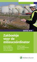 Milieu Zakboekje voor de milieucoördinator 2019 Auteurs: Beghin, Jeroen ; Biesemans, Paul ; De Bruyne, Peter ; du Gardein, Lies ;