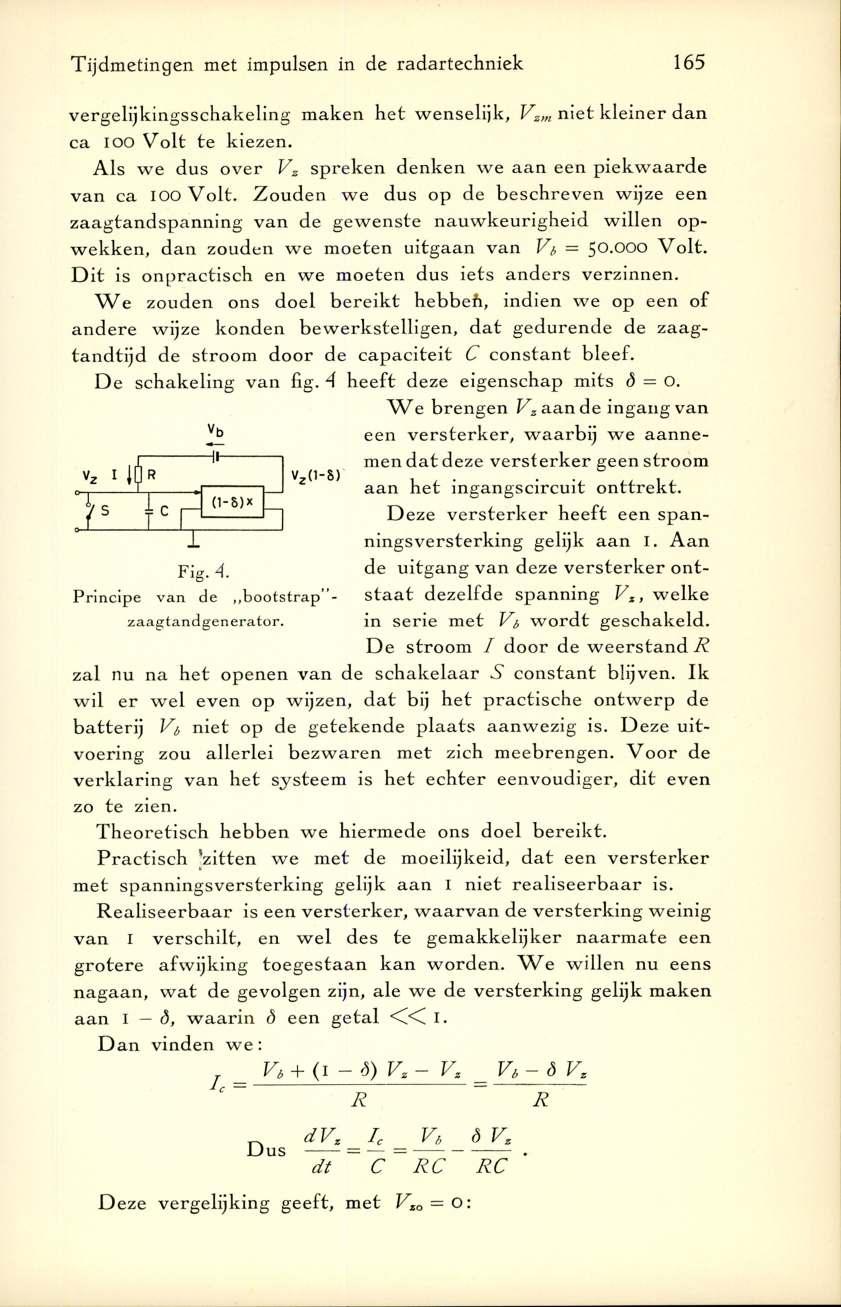 Tijdmetingen met impulsen in de radartechniek 165 v erg elijk in g ssch ak elin g m ak en h e t w enselijk, Vzm n iet k lein er d an ca ioo V olt te kiezen.