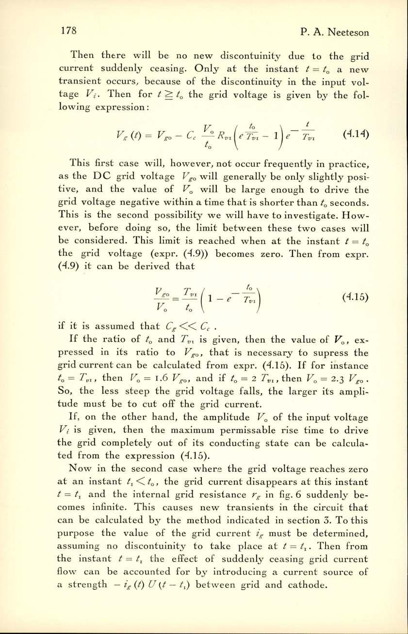 178 P. A. Neeteson T h en th e re w ill be no n ew d isco n tu in ity due to th e g rid c u rre n t su d d enly ceasing.