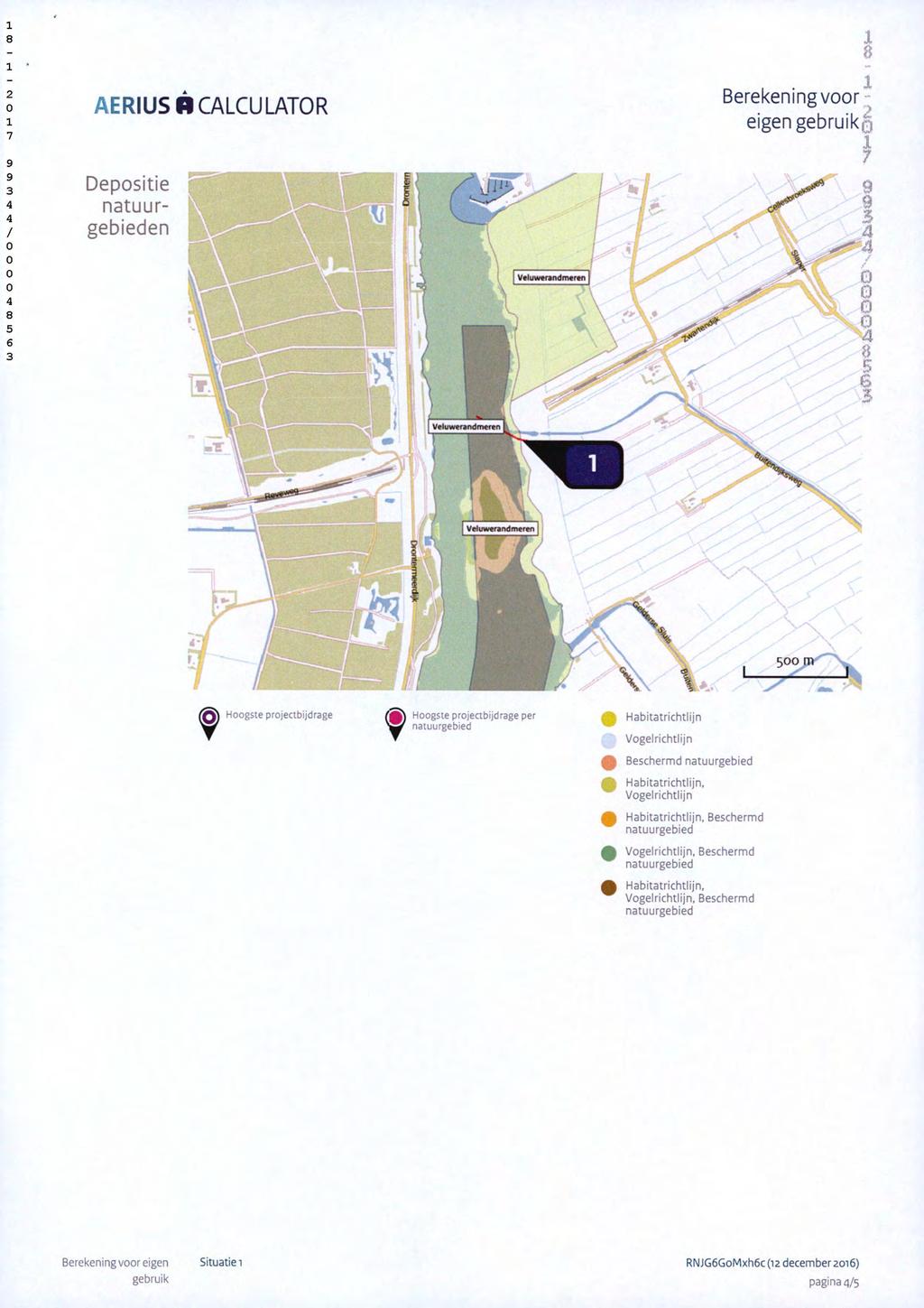 1 AERIUSACALCULATOR Depositie natuurgebieden Berekening voor O > eigen gebruikn X 7 Hoogste projectbijdrage?