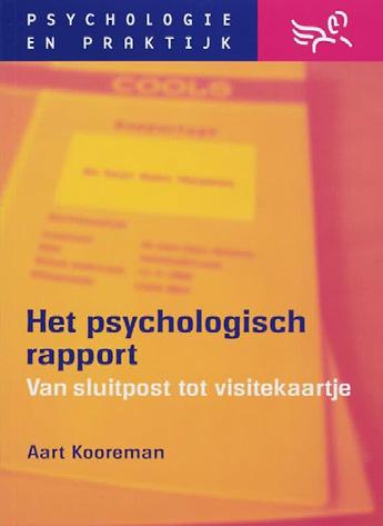 Dynamische persoonlijkheidsdiagnostiek, 4e editie Liesbeth Eurelings-Bontekoe & Wim Snellen (red.