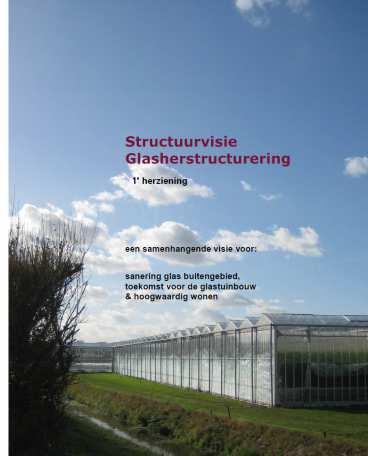 dorpen: visies dorpscentra Rockanje en Oostvoorne, structuurvisie Tinte 2025 glastuinbouw: