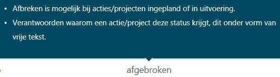 Actie afgebroken STATUS VAN EEN METHODIEK Ook methodieken en materialen hebben een status. Als er een nieuwe methodiek of materiaal(/dienst) aangemaakt wordt, staat de status op In opmaak.