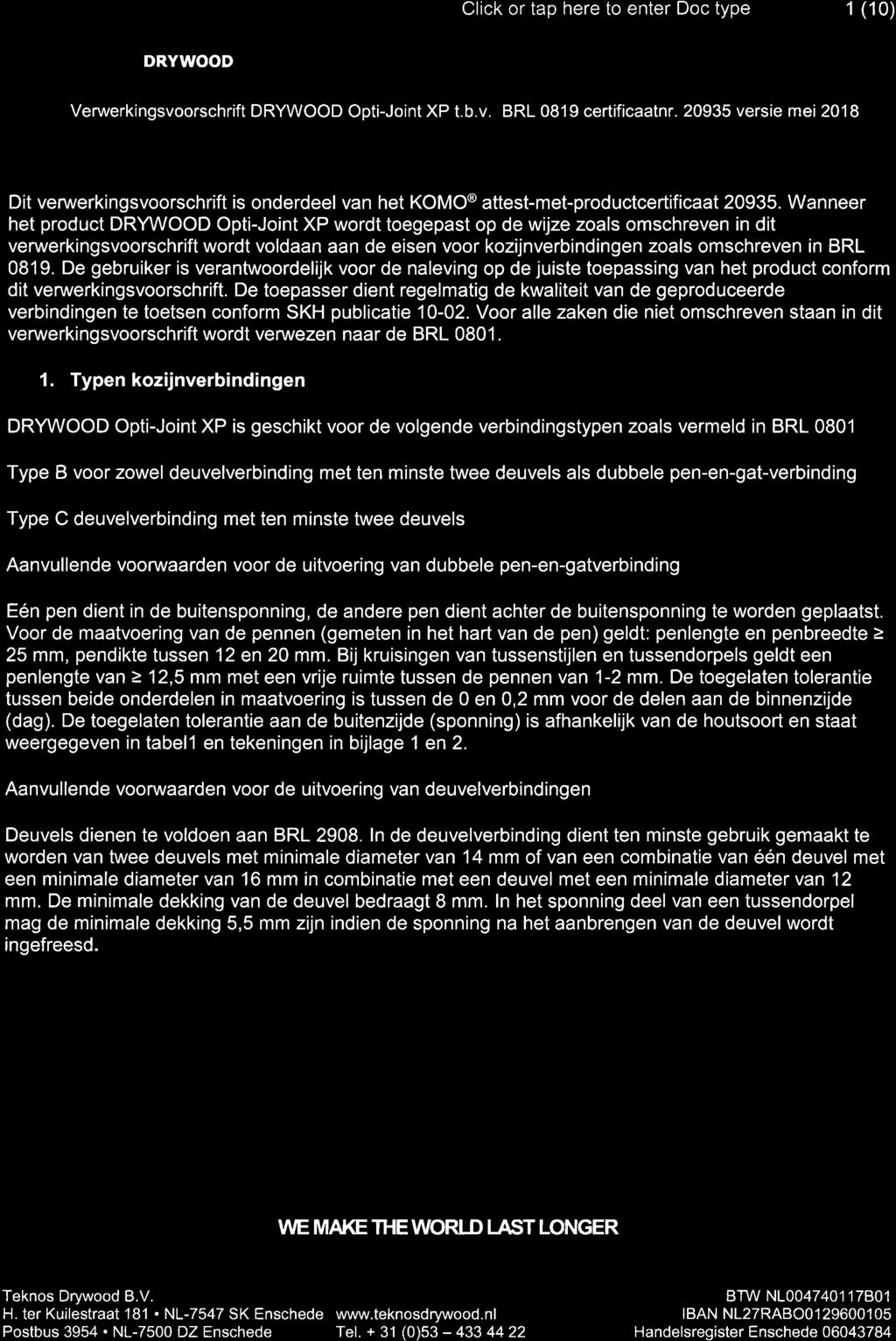 TEKNOS.I):; Click or tap here to enter Doc type 1 (10) Verwerkingsvoorschrift Opti-Joint XP t.b.v. BRL 0819 certificaatnr.