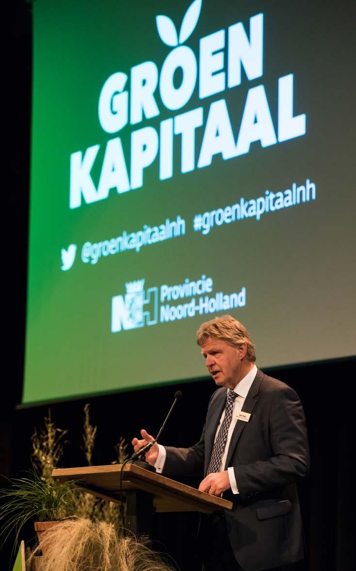 Verslag Groen Kapitaal in Noord-Holland 4 Opening: het belang van brede samenwerking In zijn welkomstwoord legde gedeputeerde Jaap Bond (Landbouw en Landelijk Gebied) de achtergrond van Groen
