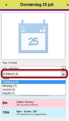 Filteren op ochtend/middag/avond/nacht Het is ook mogelijk om een selectie van cliënten te tonen die nog ingepland moeten worden op basis van tijdstip.