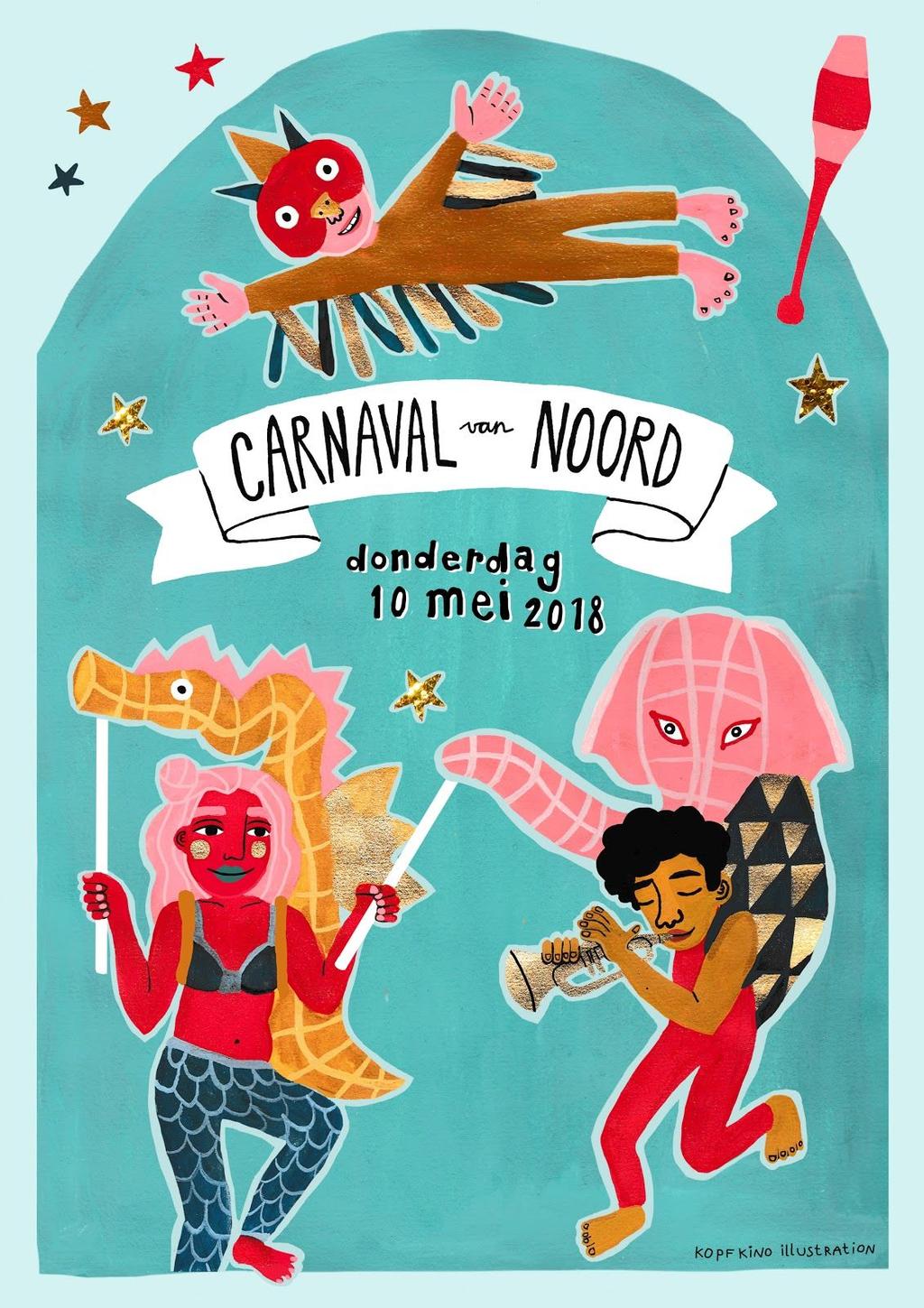 Carnaval van Noord 2018 zoekt vrijwilligers! Aanmelden kan via carnavalvannoord@gmail.