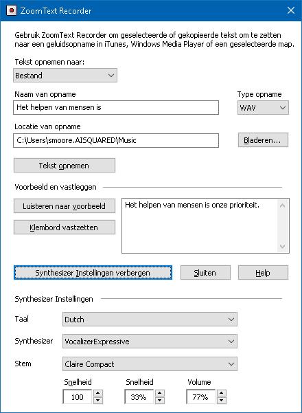 Hoofdstuk 7 Extra Functies 223 Het ZoomText dialoogvenster. Instelling Neem tekst op naar: Beschrijving Stel de bestemming in voor uw opname.