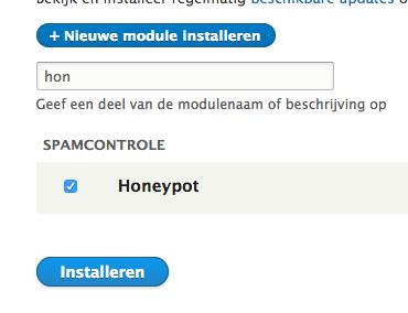 De module die iedere Drupaller moet hebben is Honeypot.