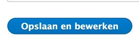 6. Kies tot slot voor Opslaan en bewerken 7. Het volgende venster toont in vol ornaat de mogelijkheden van Views (=overzichten).