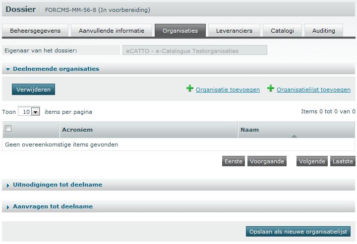 3.5 Organisaties associëren Standaard is een dossier (en de bijbehorende catalogi) enkel toegankelijk voor de organisatie die eigenaar is van het dossier (dat is de organisatie waartoe de gebruiker