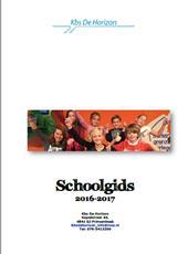 1 Voorwoord Beste ouders, verzorgers, Dit is de kalender en informatiegids voor schooljaar 2016-2017. Enkele activiteiten staan al gepland.