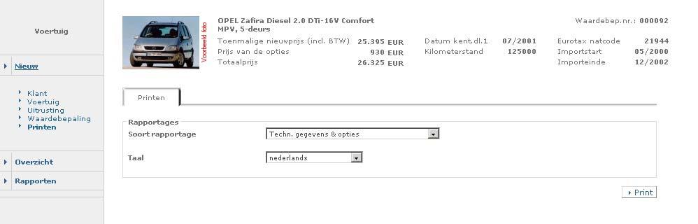 Rapporten Selecteer de rapportage-vorm via de selectiebox. Klik op Print. 9.1.