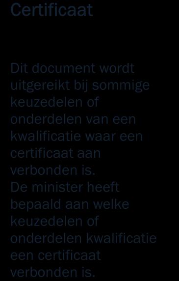 Het document omzetting waardering werkproces naar kerntaak is te vinden in de beroepsspecifieke examens van de opleiding. 4.