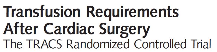 TRACS study: cardiale chirurgie en ECL transfusie prospectieve, non-inferioriteits studie n = 502, CABG restrictieve (Hct > 24%) vs.