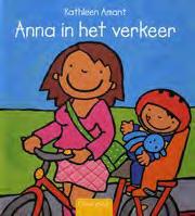 s en s Titelaanbod 2018/2019 Amant, Kathleen Anna in het verkeer Inhoud: Anna gaat samen met mama op de fiets naar de