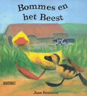 ), Simmons, Jane Bommes en het beest Inhoud: Bommes en zijn kleine broertje gaan na een verhaal van opa over het Beest op de boerderij op zoek naar dit geheimzinnige
