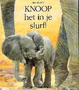 Brown, Ken Knoop het in je slurf! Inhoud: Het olifantje Kaja heeft een knoop in zijn slurf gelegd om iets heel bijzonders te onthouden.