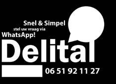 Zowel per telefoon, e-mail als via onze whatsapp; Delital HELPT!