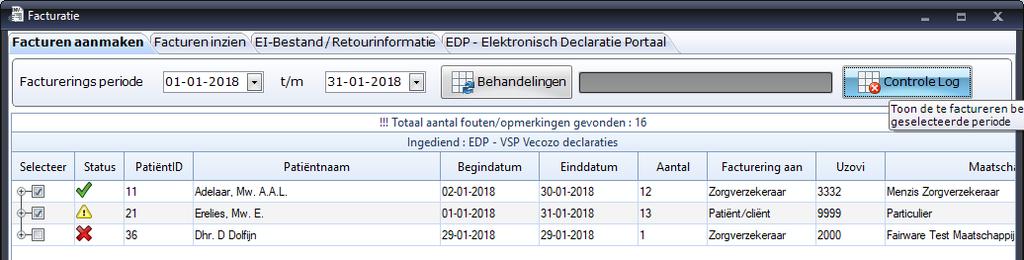 Zijn alle behandelingen voor de patiënt goed bevonden door het programma, dan staat er een groen vinkje in de kolom Status.