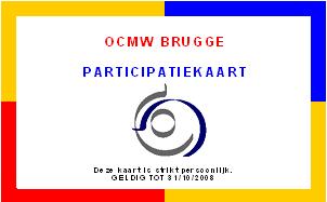 DE PARTICIPATIEKAART KORTINGSKAART VOOR MENSEN DIE VAN HET OCMW FINANCIELE HULPVERLENING GENIETEN WAT De participatiekaart is een kortingssysteem dat werd uitgewerkt door het OCMW Brugge.