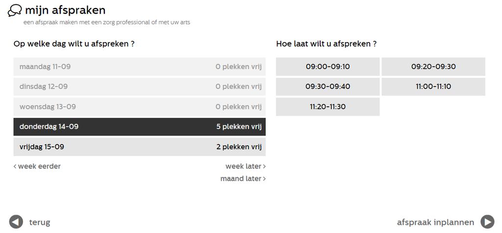 Zodra u op een dag klikt, komen de beschikbare tijdstippen in beeld. Selecteer een tijdstip en klik op Afspraak inplannen. 7.