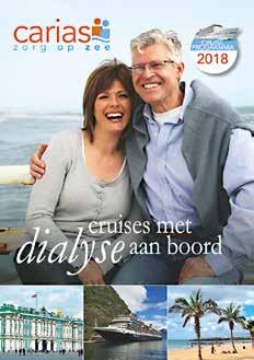 VOOR HET EERST IN JAREN GENOTEN WE WEER VAN EEN VAKANTIE Dialyse aan boord Carias - Zorg op Zee organiseert ook dialyse-cruises. Interesse? Vraag naar onze aparte dialyse brochure.