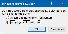 Kies bij Opmaak voor Formeel Geef in het vak Aantal niveaus het aantal niveaus weer dat in de inhoudsopgave gebruikt mag worden. De niveaus zijn gebaseerd op de Kop-stijlen in het document.