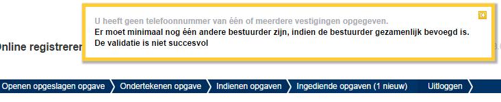 12 Valideren opgave Wanneer de gewenste en noodzakelijke gegevens van de opgave zijn ingevoerd, wordt de samenhang gevalideerd.