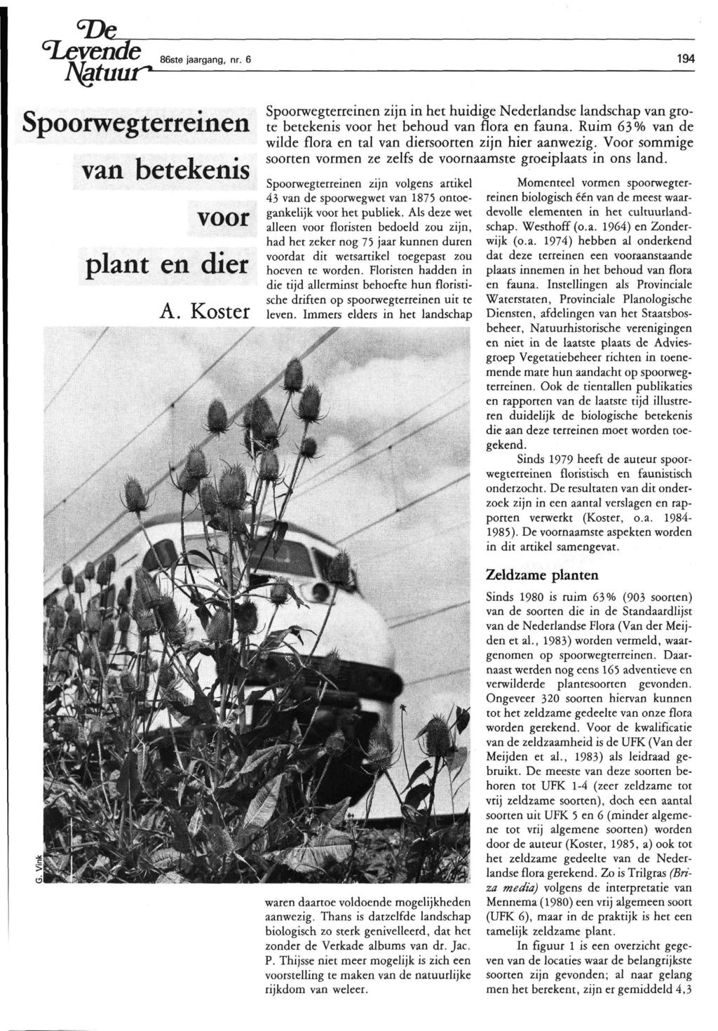 ^^vende Ngtuun 86ste jaargang, nr. 6 Spoorwegterreinen van betekenis voor plant en dier A.