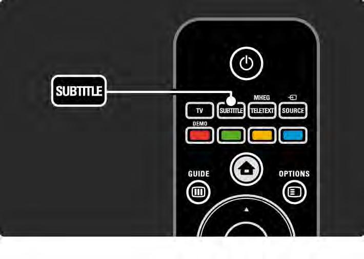 3.5.1 Ondertiteling 2/3 Menu Ondertiteling Als u de ondertiteling altijd wilt weergeven, drukt u op Subtitle.