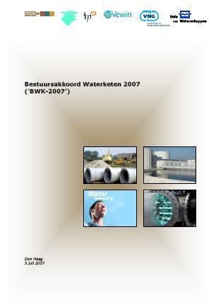 Bestuursakkoord Waterketen (BWK2007) Het regeringsstandpunt ten aanzien van de omgang met hemelwater is uitgewerkt in de Wet afbakening en bekostiging gemeentelijke watertaken die per 1 januari 2008