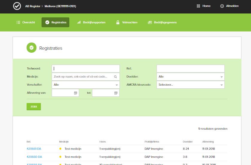 6. Registraties Om er zeker van te zijn dat alle verschafte medicatie correct en volledig geregistreerd werd, dient u de registraties voor uw bedrijf regelmatig na te kijken via het tabblad