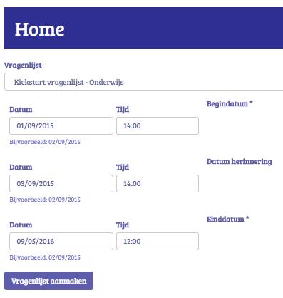 Kies nu de Begindatum voor het openstellen van de vragenlijst en de Einddatum voor het sluiten van de vragenlijst.