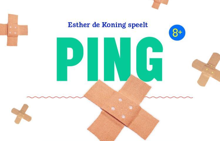 Lesbrief bij de voorstelling PING U heeft met uw groep gekeken naar de theatervoorstelling PING, gemaakt en gepeeld door Esther de Koning.