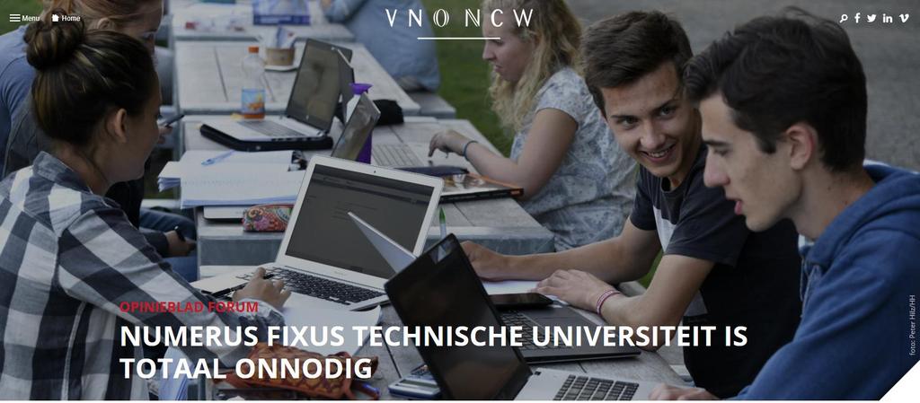 Opinieblad Forum (VNO-NCW) 7 suggesties ter voorkoming numerus fixi TU s 1. Bouw een nieuwe technische universiteit 2. Verwijs door naar andere technische universiteit 3.