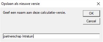 Om een calculatie onder een nieuwe versie op te slaan klik je op de knop Opslaan n. versie. Het programma toont nu een invoer veld waar je, indien gewenst, de naam van je nieuwe versie opgeven kan.