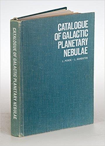 PEREK-KOHOUTEK 1967: Catalogue of Galactic Planetary Nebulae 2000: update (1 510 PN) DSL: 1 009 PN