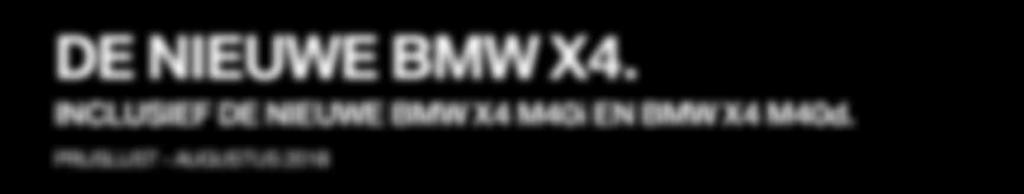 INCLUSIEF DE NIEUWE BMW X4