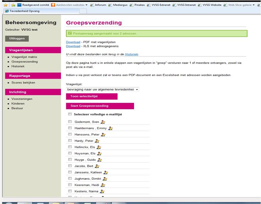 Selecteer de volledige emaillijst en/of postlijst en start de groepsverzending Bent u bij het